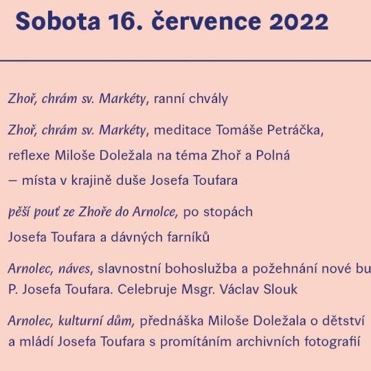 Oslavy 120 let od narození pátera Josefa Toufara/Polná,Zhoř,Arnolec/15.-16.7.2022 5